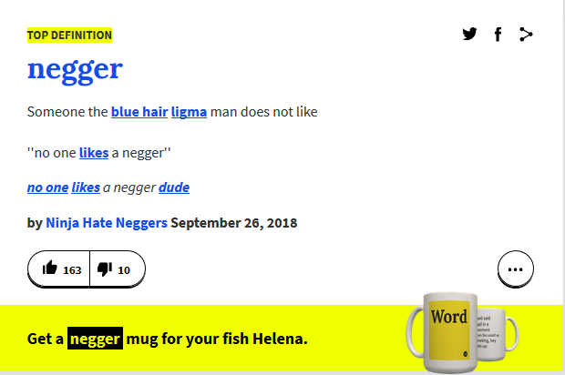 I bought a mug saying "No one likes a Negger" for my fish Helena..