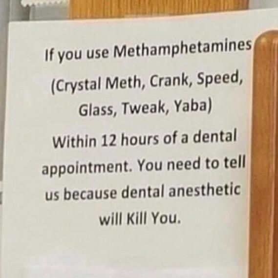 Please do not use any crank before we clean your teeth or you will die.