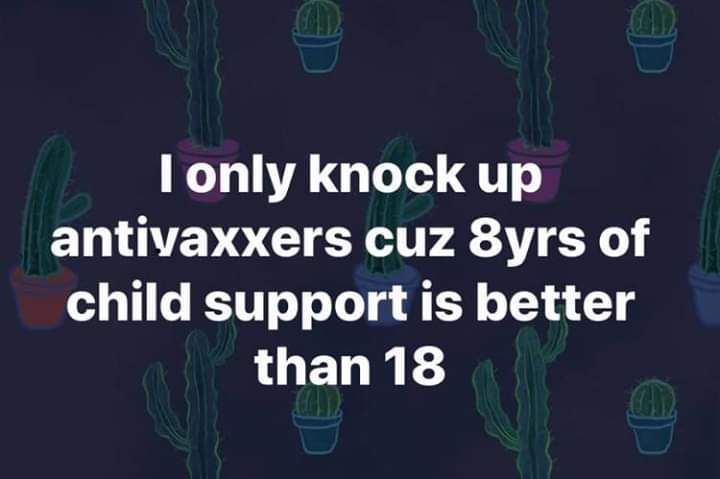 But you have to deal with the mother's weird germs