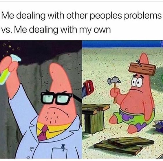 It be like that sometimes