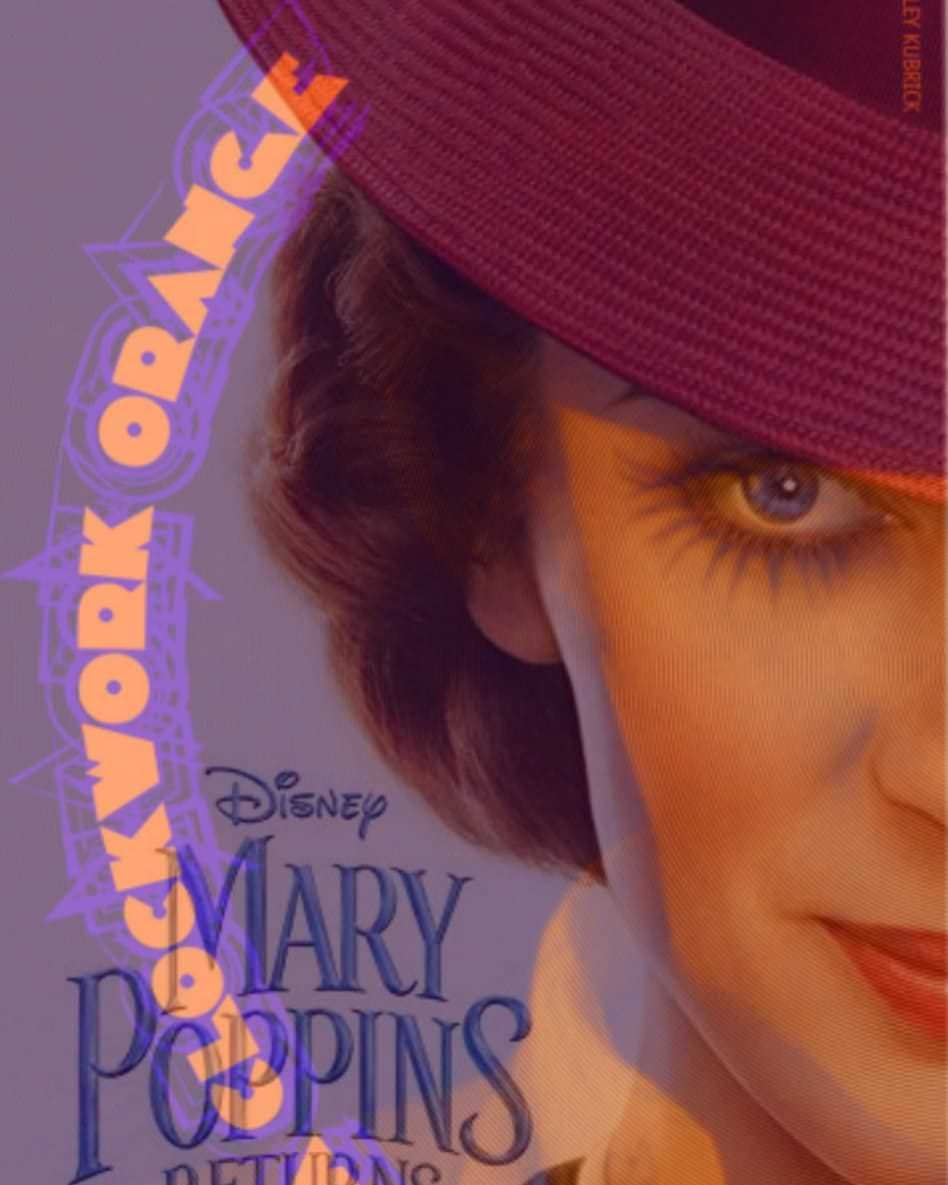 Keep thinking of Clockwork Orange everytime I see the new Mary Poppins poster. So here they are overlayed