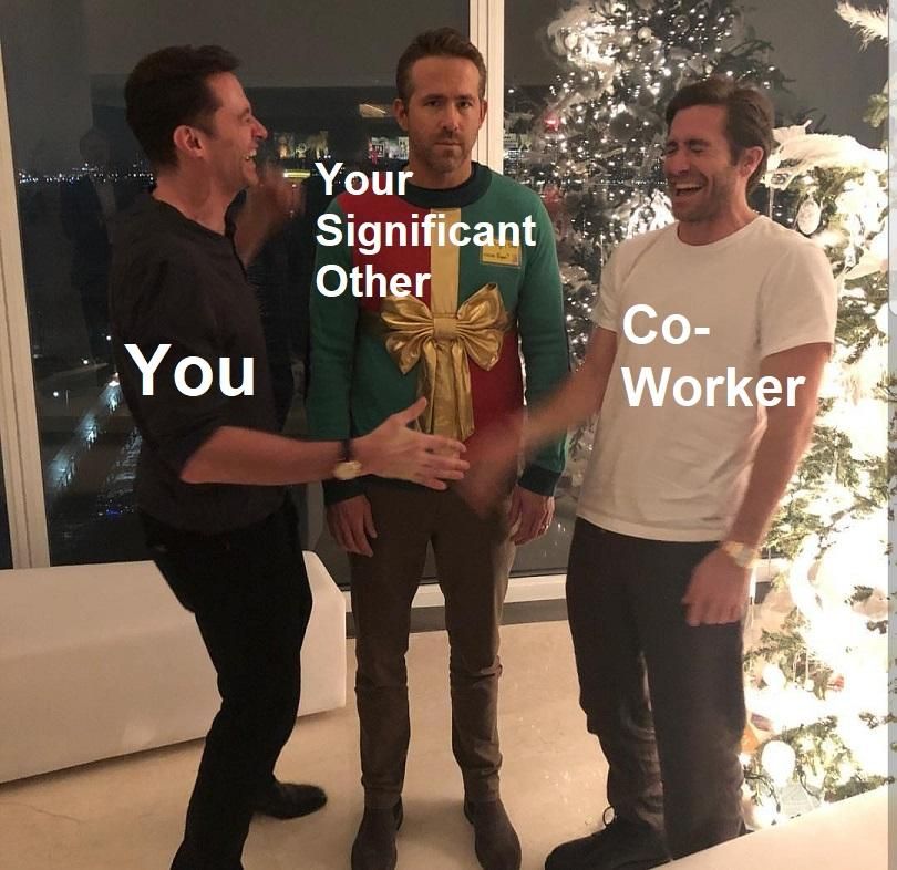 Holiday parties be like