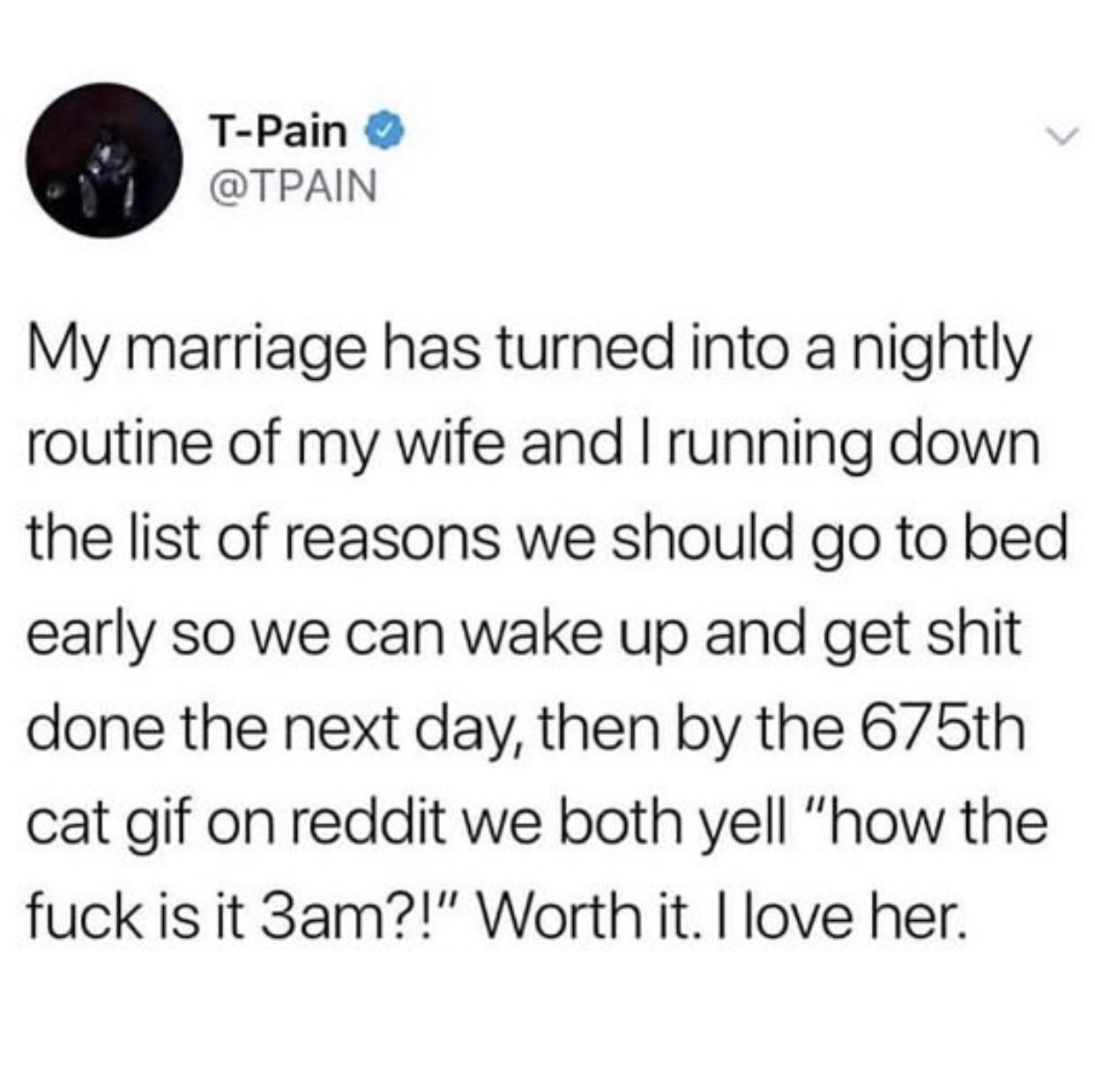 Alright which one of you is T-Pain...