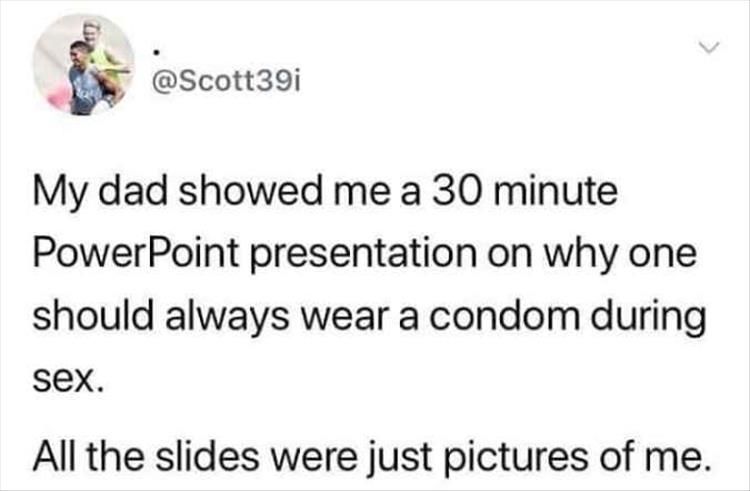 Always wear a condom.