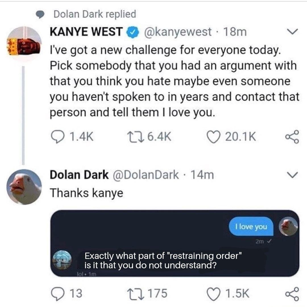Kanye out there getting people locked up!