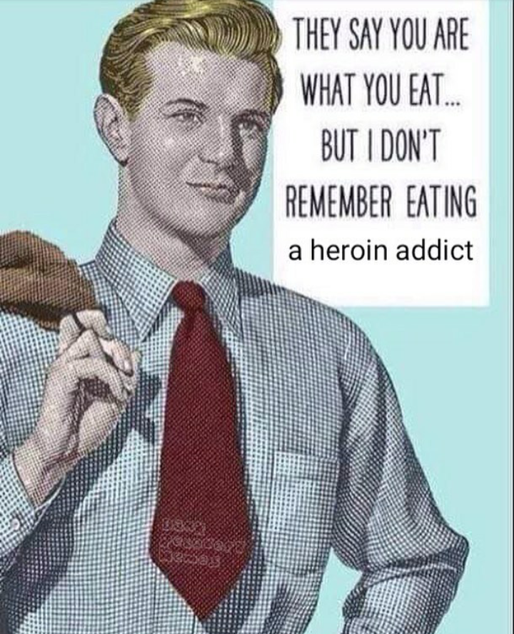 1 updoot = 1 heroin addict eaten