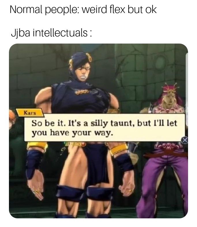 how many memes are secretly Jojo references