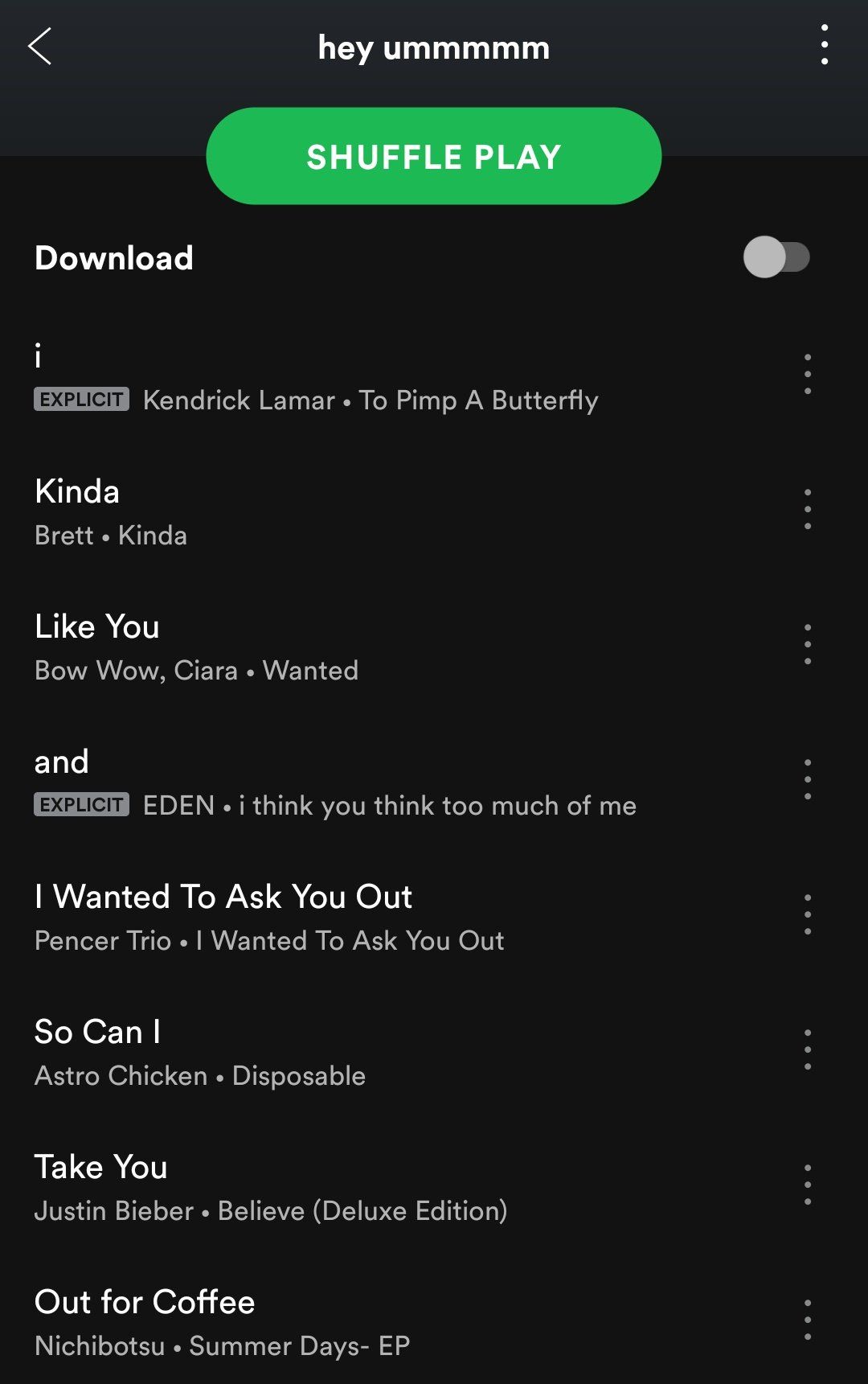 My crush asked me about my playlist so I sent her.