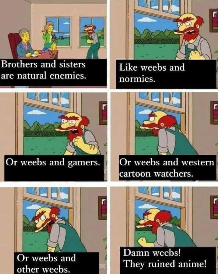 Filthy weebs