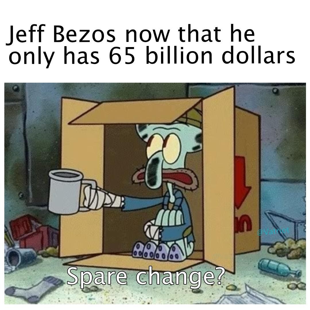 For a dollar a day you can help support Jeff Bezos