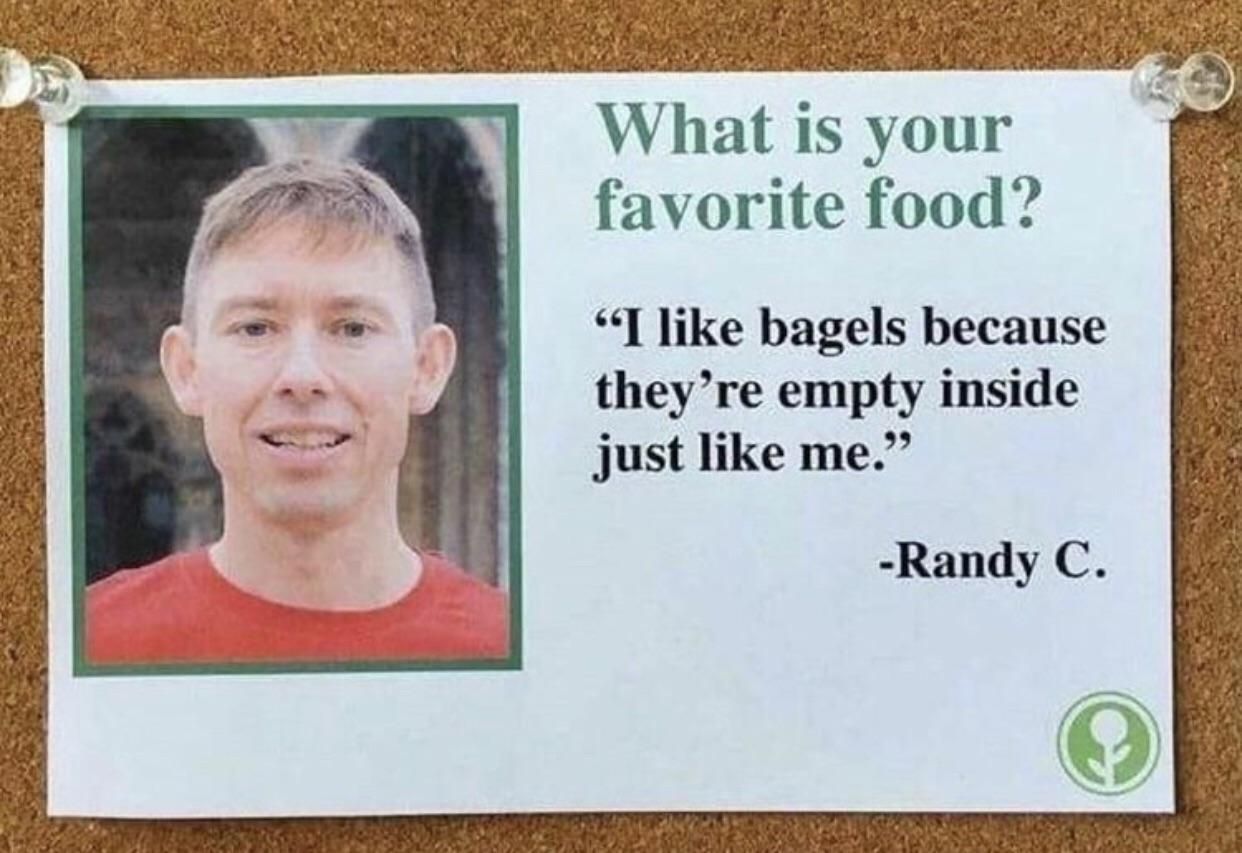 I think we can all relate to Randy.