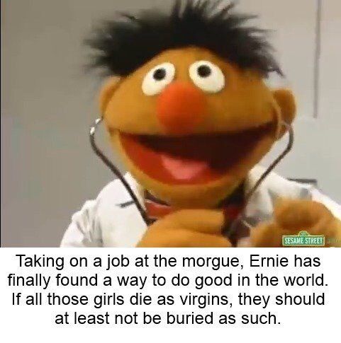 Why Ernie? Why?