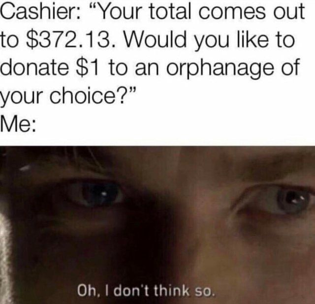 I don't have the moral high ground