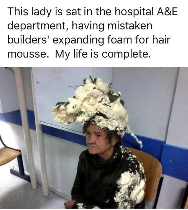 That's not hair mousse....