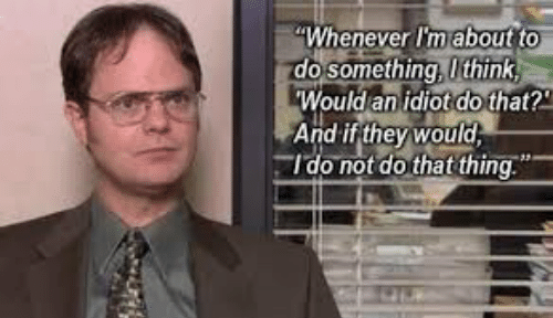 We should all live like Dwight