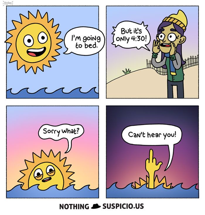 The sun is tired!