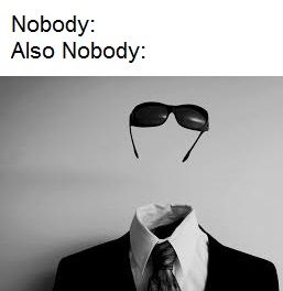 Nobody:
