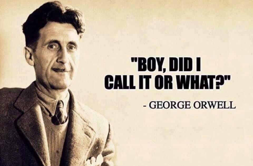 Yes, Mr. Orwell.
