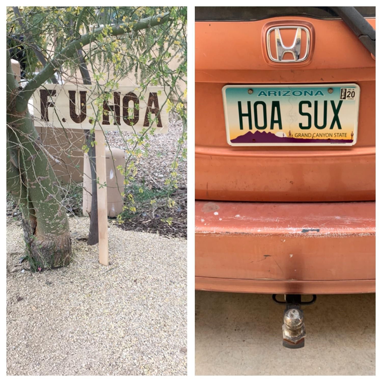 Got fined by HOA for sign on left, so I one upped them.