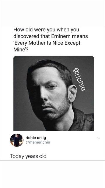 How old were you today