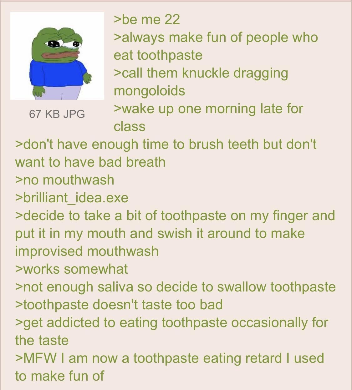 Anon about toothpaste