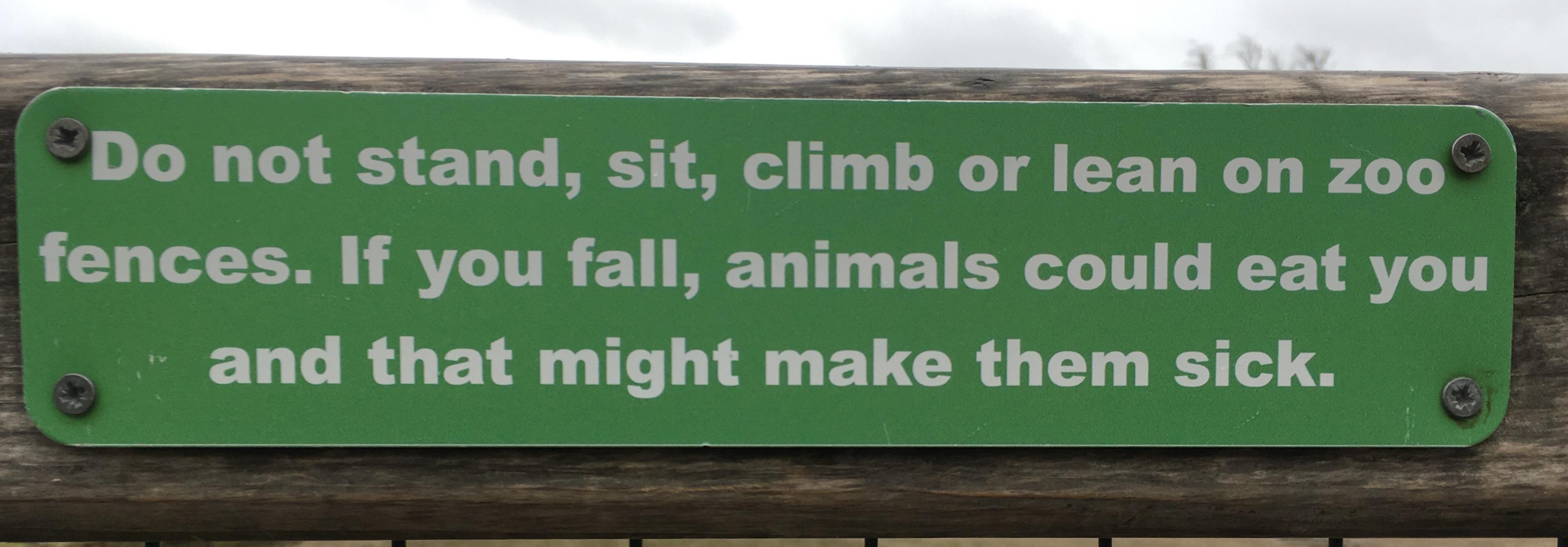 This sign at the zoo