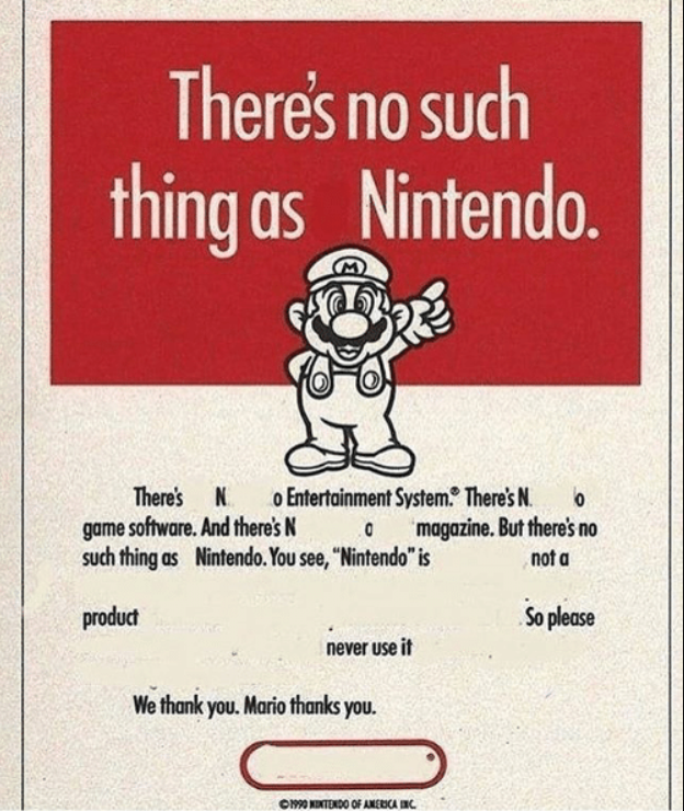 repress all memories of ''Nintendo''
