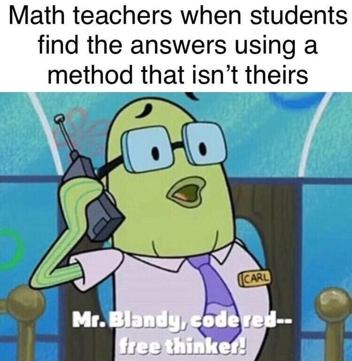 They also respond like this when you call it "maths"