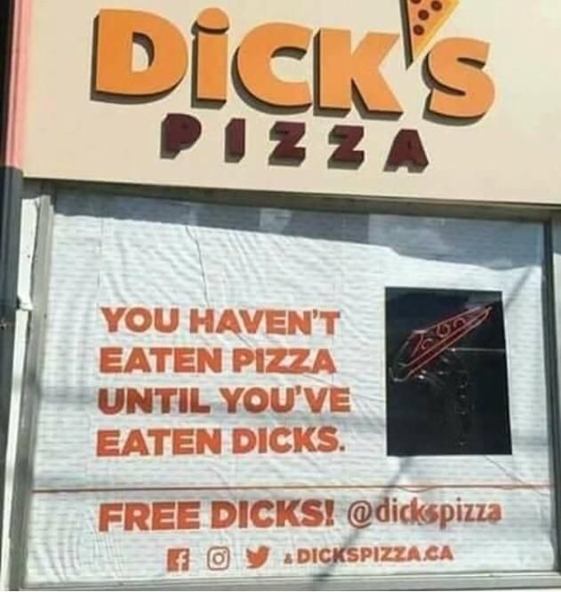 Untill you’ve eaten dicks?!...