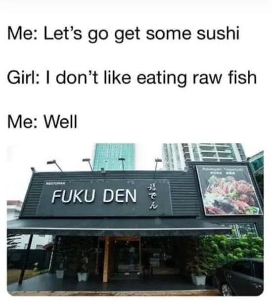 Wan sum sushi?