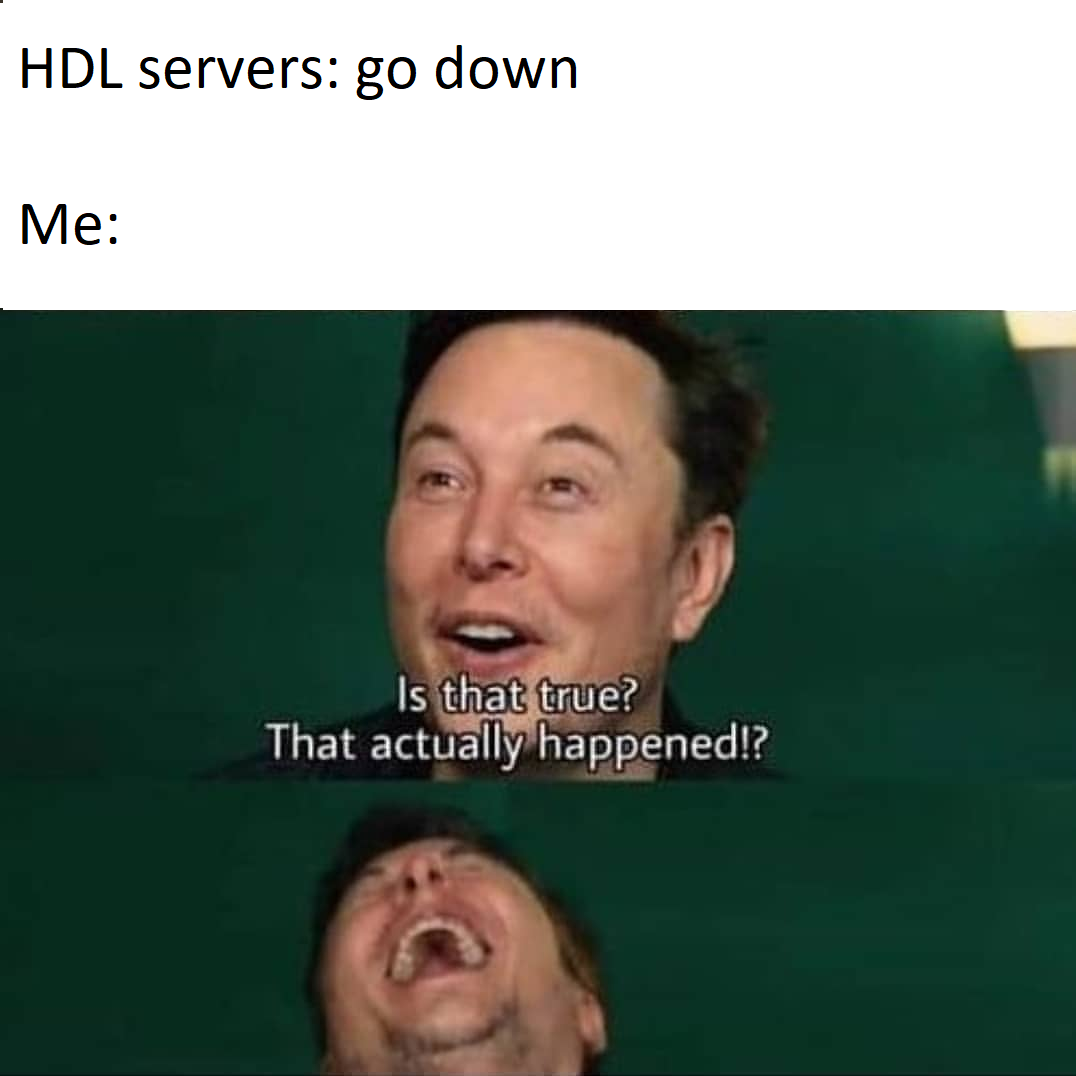 When the HDL servers go down