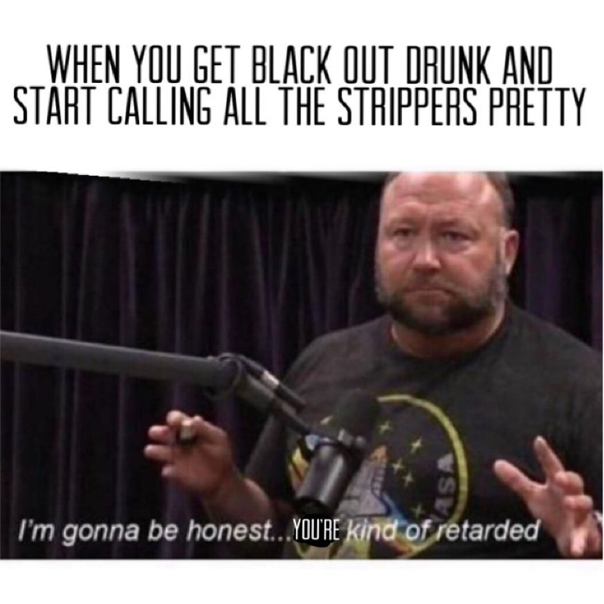 we all have that one lonely friend you cant take anywhere