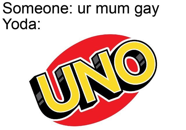 Gay, your mom