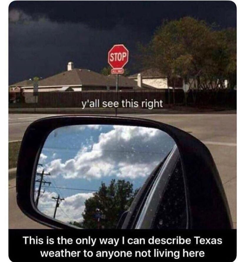 Welcome to Texas where you can have every season in one day