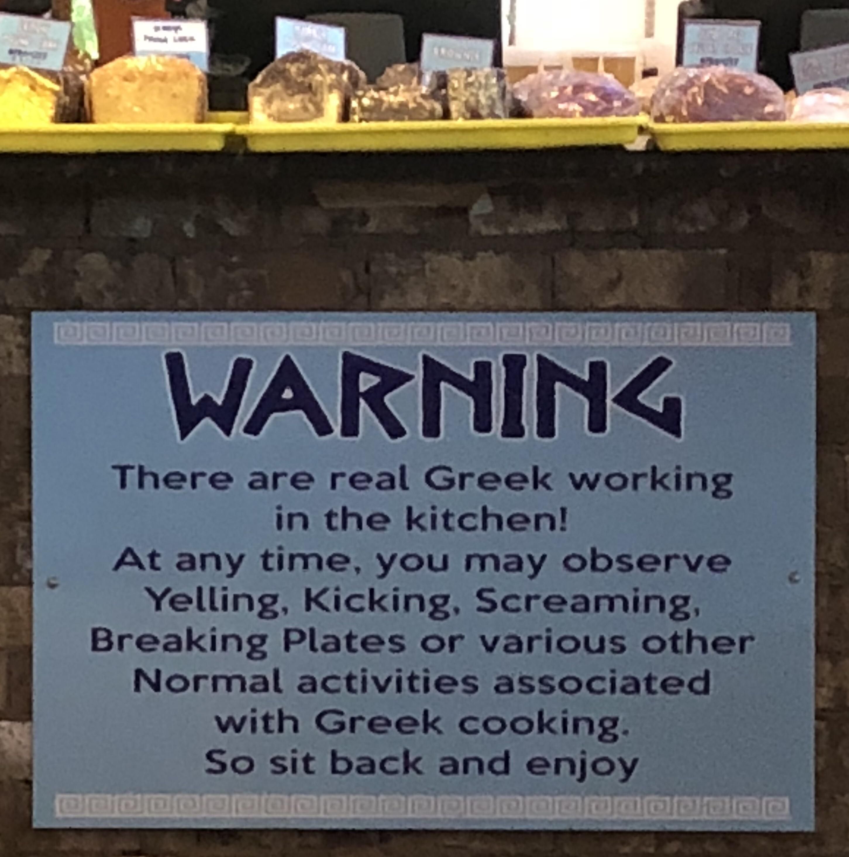 This warning sign at a local restaurant we visited.