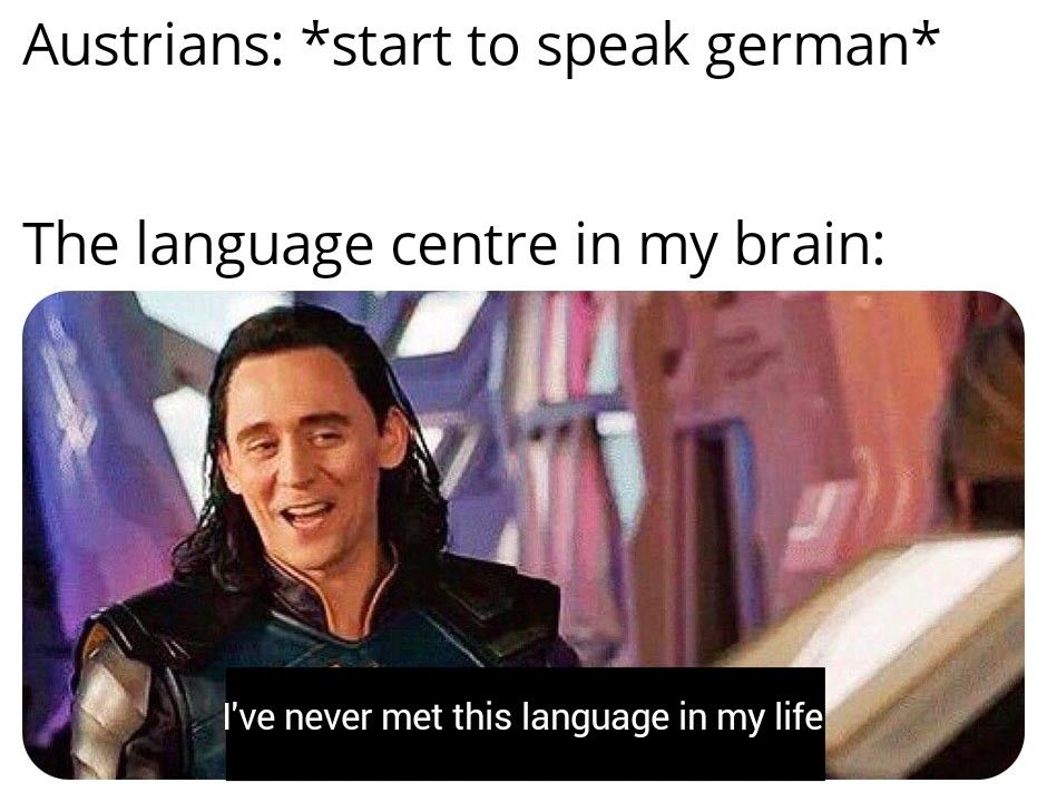 After 8 years of learning to speak German, this is what I get..