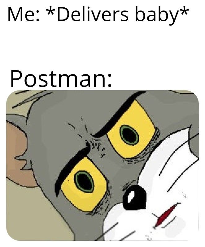 And that's where postmen come from