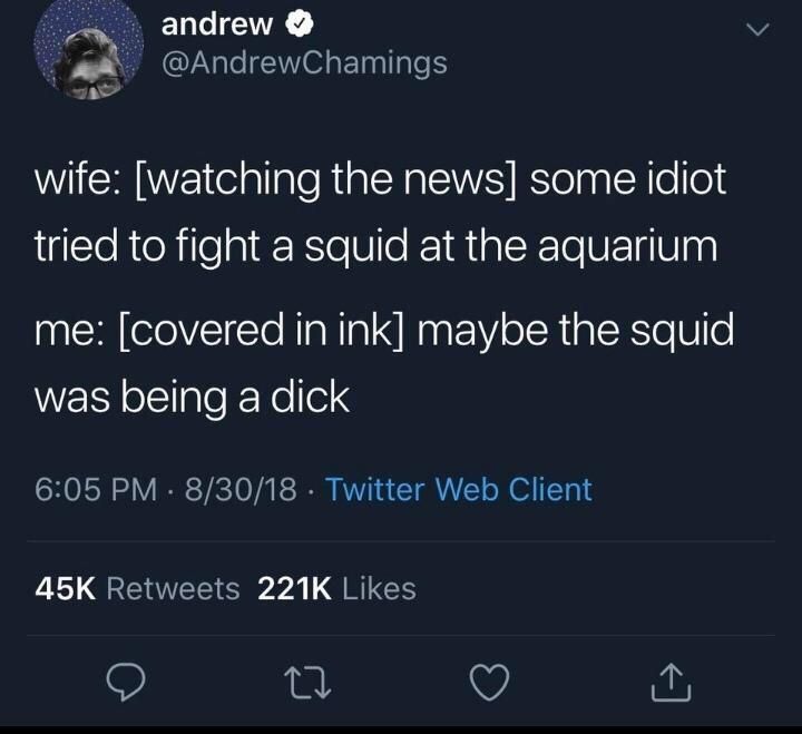 Squids...