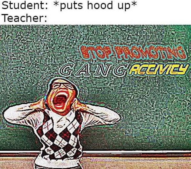 This meme was made by Gang Gang