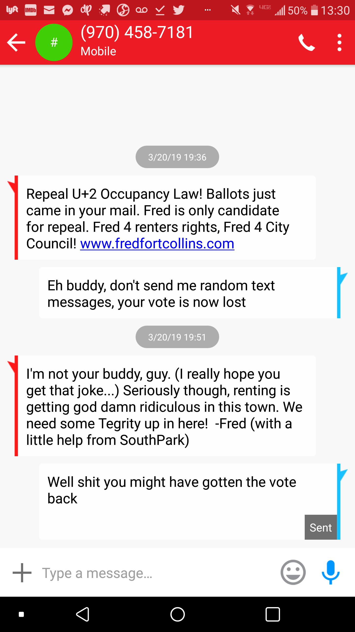 Guy running for City Council sent me a text, this was our exchange