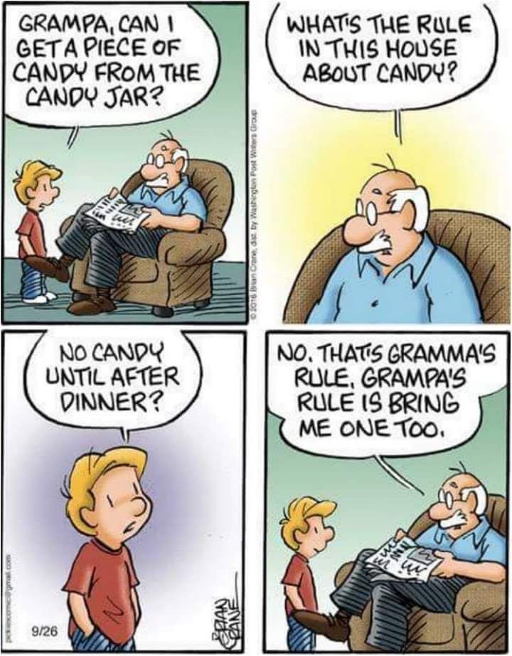 Grandpa has rules too, okay?!