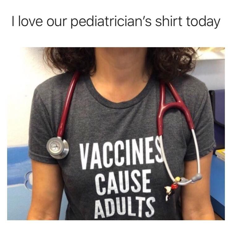 I love our pediatrican's tshirt today