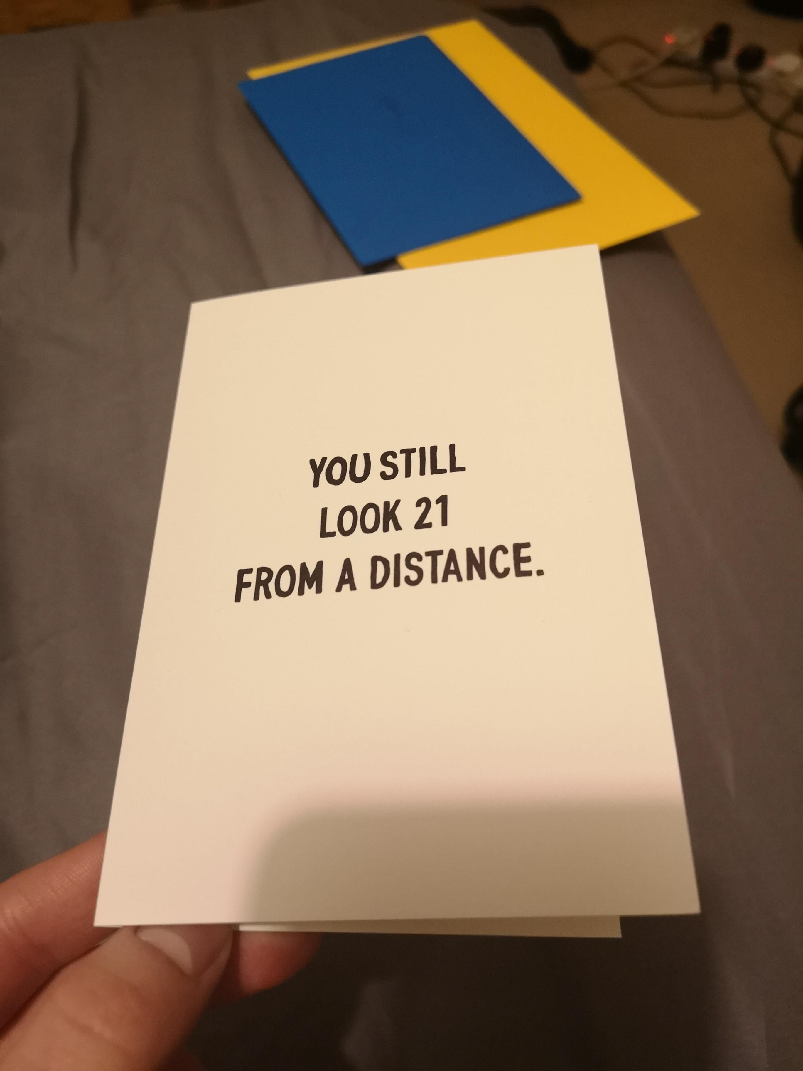 Its my birthday today and I got this card. I'm 22.