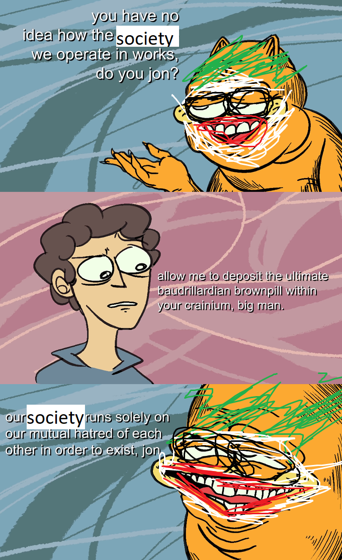 It's just basic [society] John