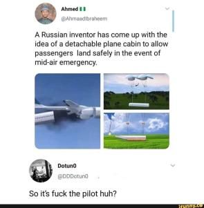 *** the pilot!