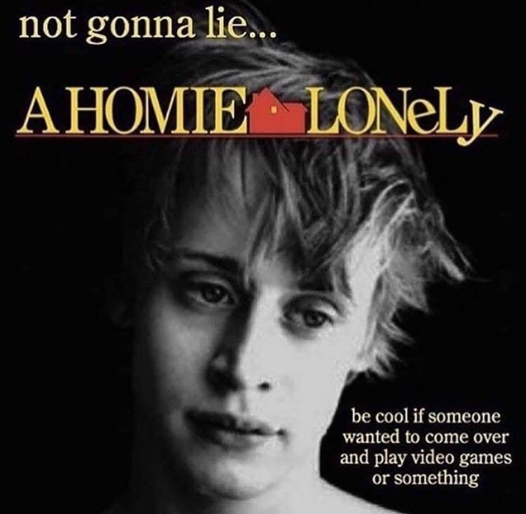 Anyone wanna hang out?