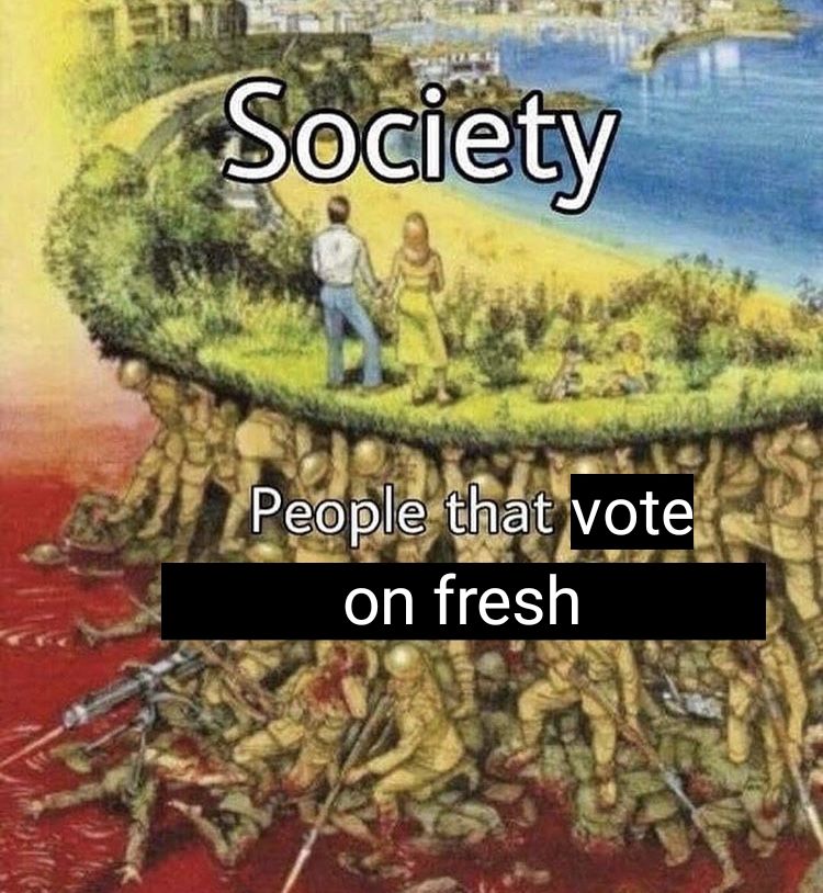 Also the people posting on fresh