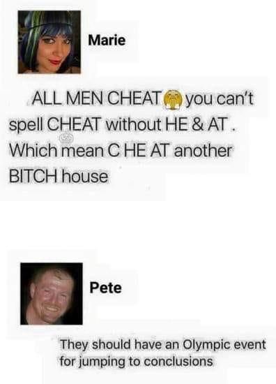 Because all men cheat