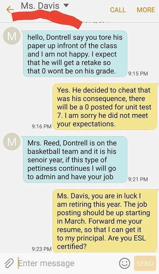 I feel bad when Teachers have to put up with parents like this. Sorry It’s a repost