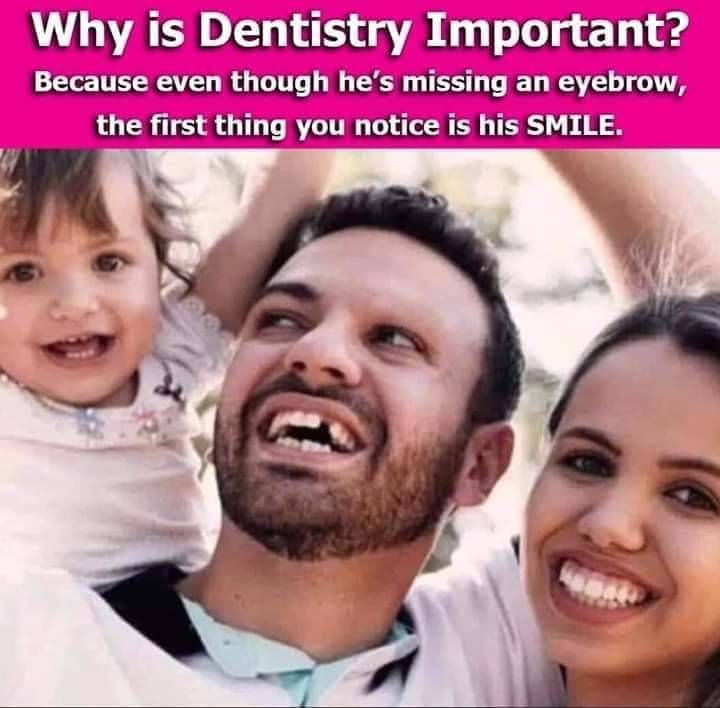 Why is dentistry important?